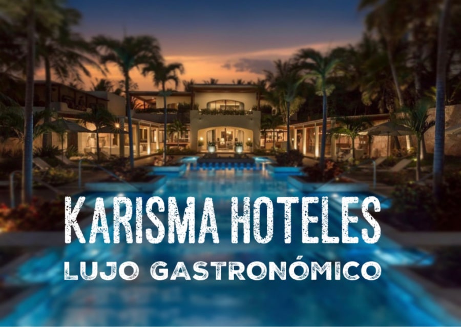 Hoteles Karisma, nuevo concepto de lujo gastronómico…