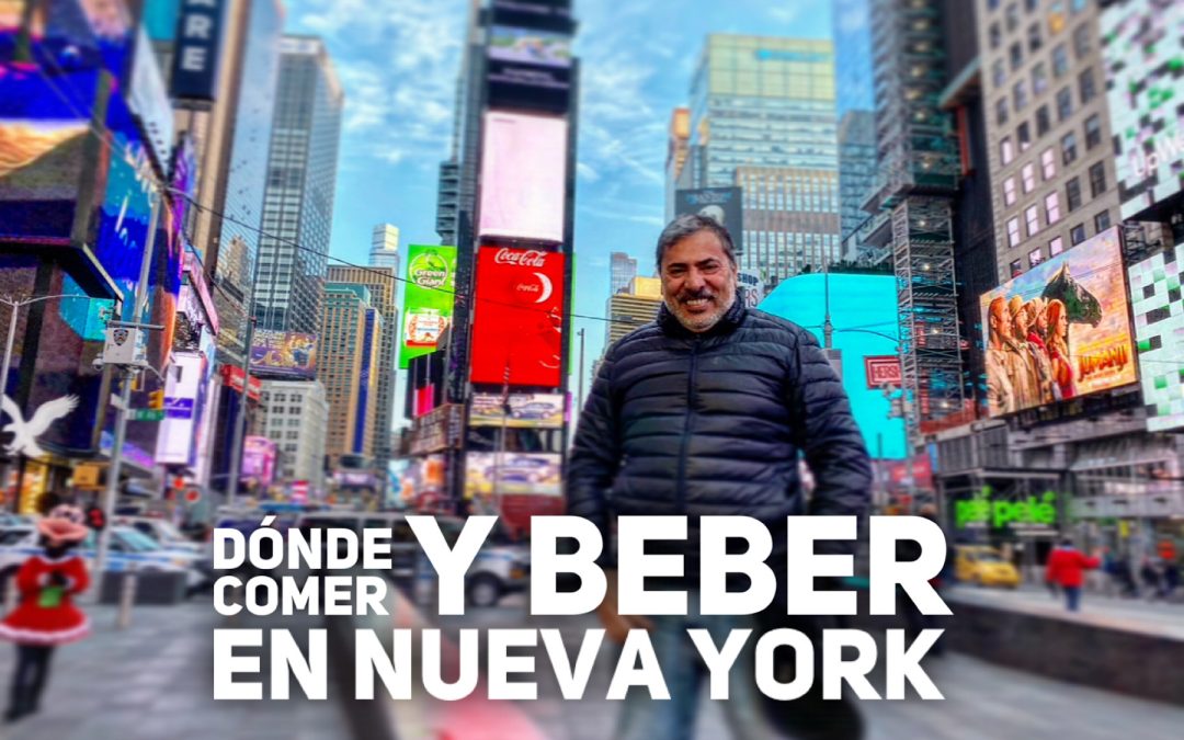Donde comer y beber en Nueva York. Un paseo gastronómico por la ciudad de los rascacielos…