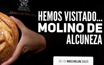 Visita al Molino de Alcuneza. Cocina, paisaje y hospitalidad…