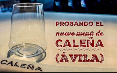Restaurante Caleña (Ávila), nueva visita para probar el menú de otoño…