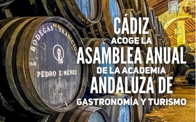 Cádiz acoge la Asamblea anual de la Academia Andaluza de Gastronomía y Turismo