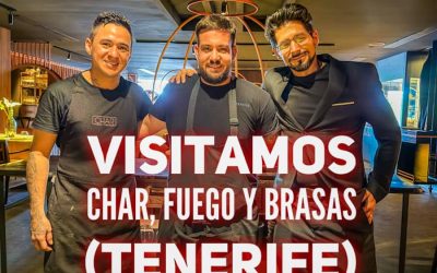 Visitamos el restaurante Char, Fuego y Brasas (Tenerife)